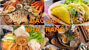 Tổng hợp các món ăn ngon ở Nha Trang bạn nên biết